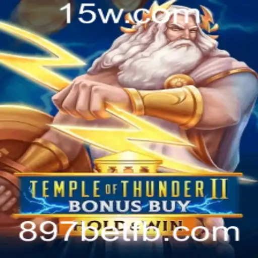 Temple of Thunder II Bonus Buy: Descubra a Aventura Épica com 897bet